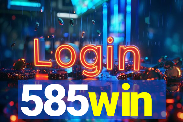 585win