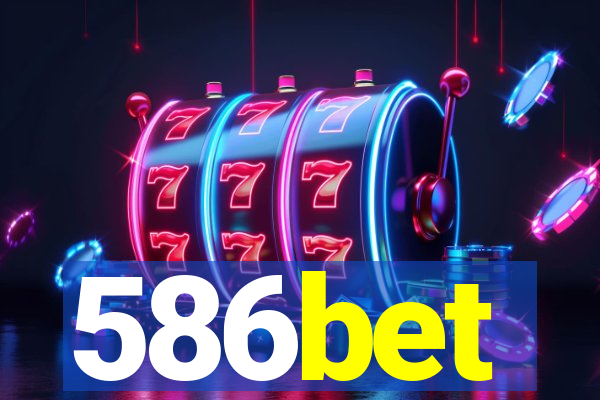 586bet