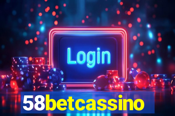58betcassino
