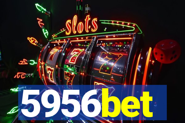 5956bet
