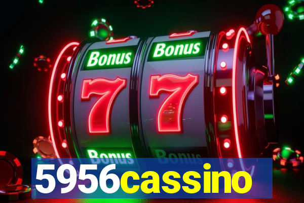 5956cassino