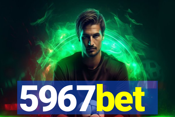 5967bet