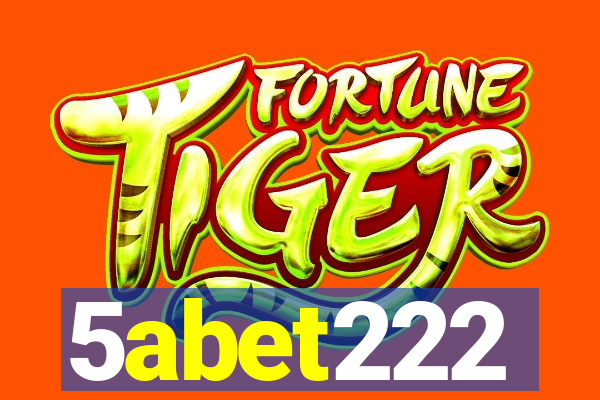 5abet222