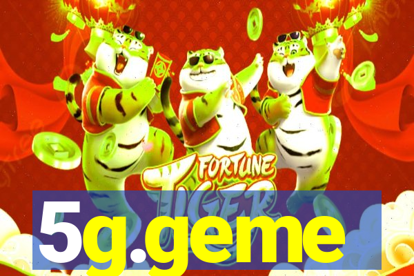 5g.geme