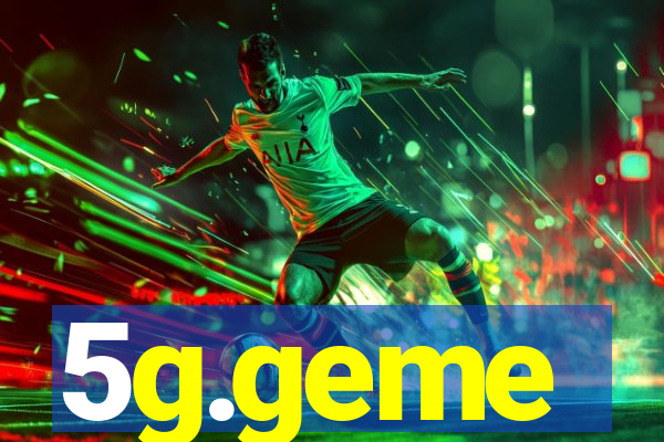 5g.geme