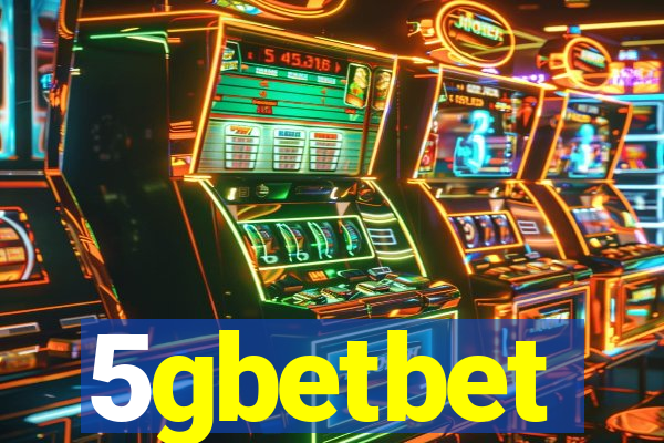 5gbetbet
