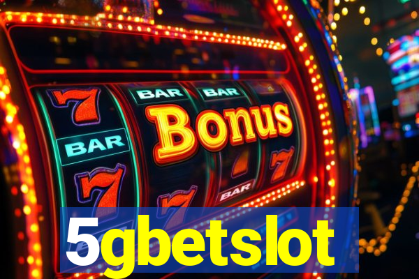 5gbetslot