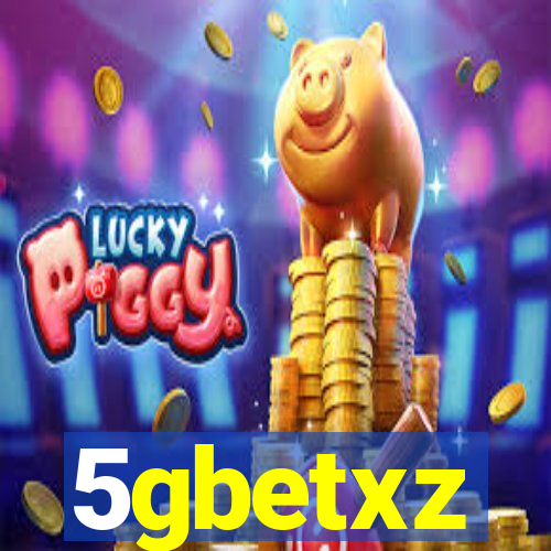 5gbetxz