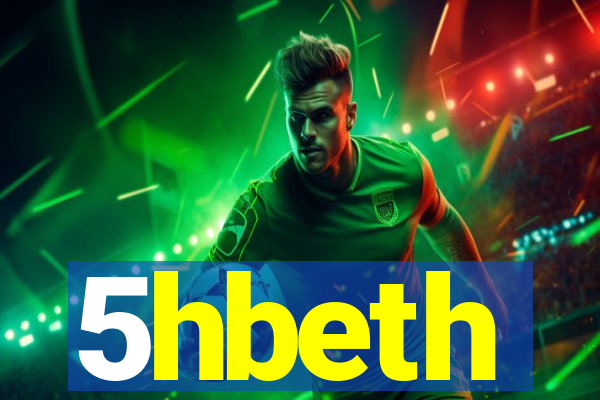 5hbeth