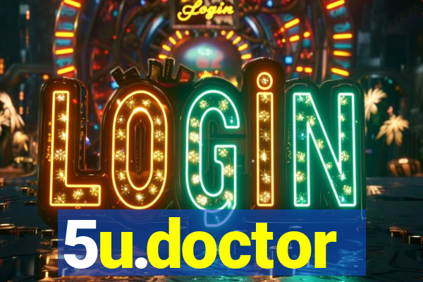 5u.doctor