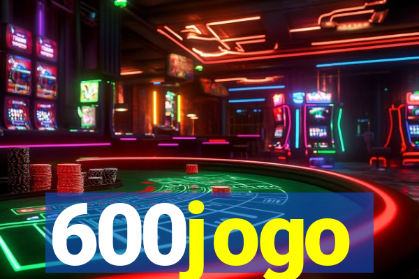 600jogo