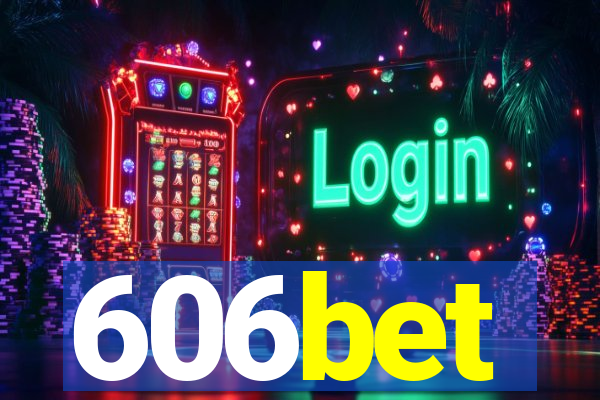 606bet
