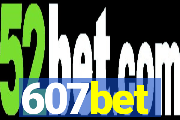 607bet