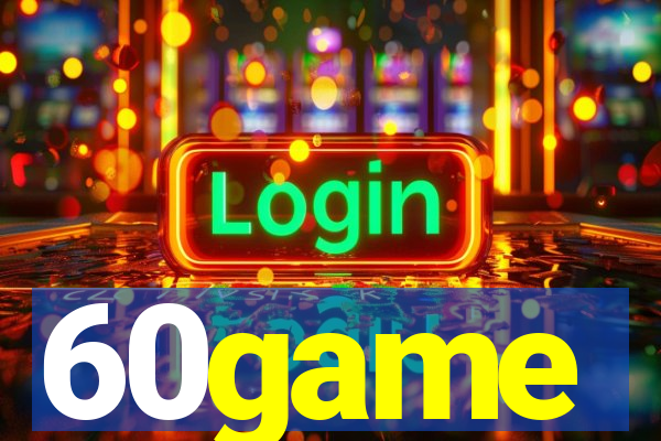 60game