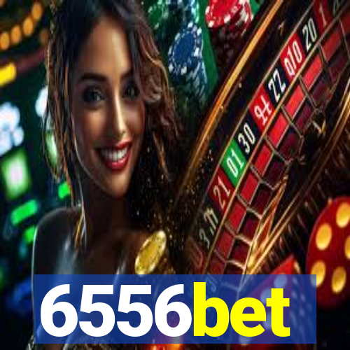 6556bet