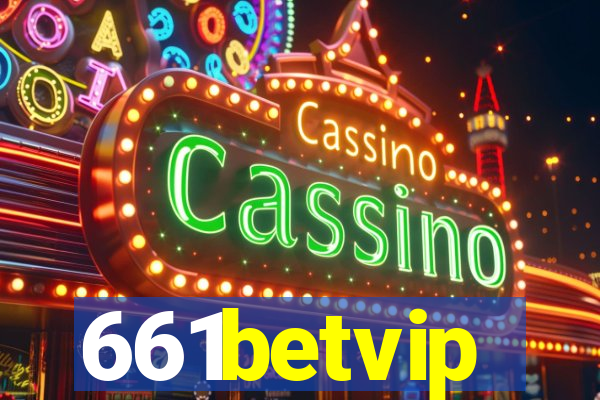 661betvip