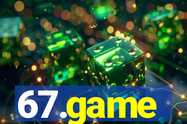 67.game