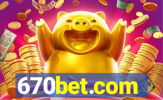670bet.com