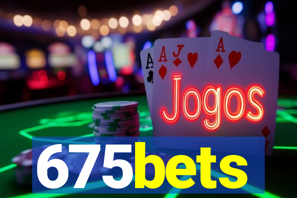 675bets