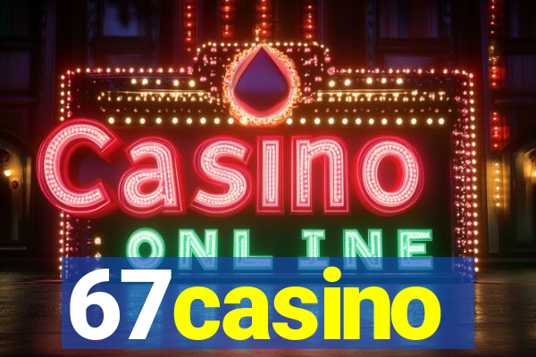 67casino