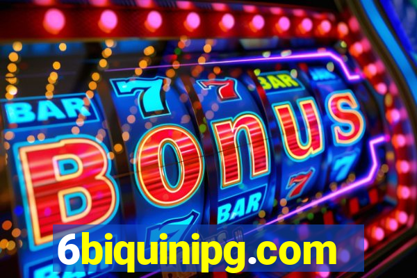 6biquinipg.com