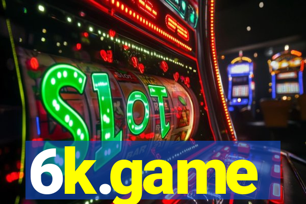 6k.game