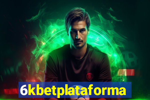 6kbetplataforma