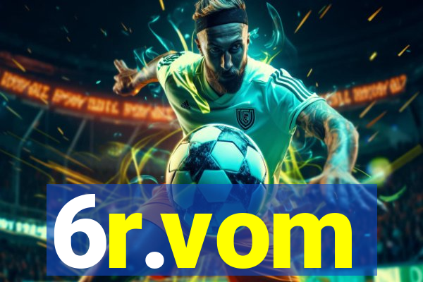 6r.vom