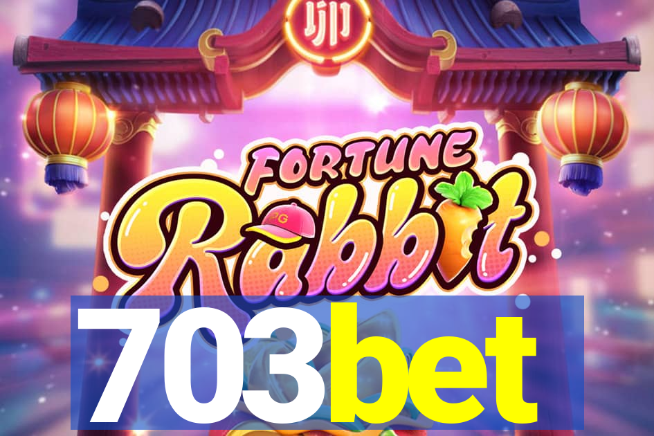 703bet