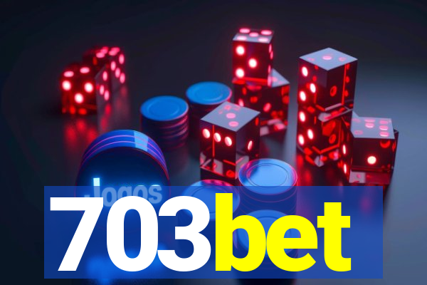 703bet