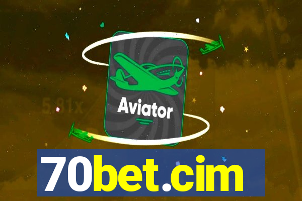 70bet.cim