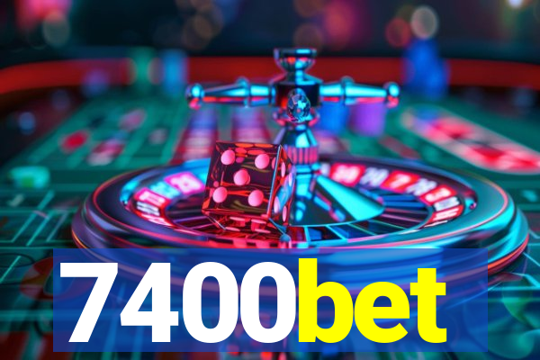 7400bet