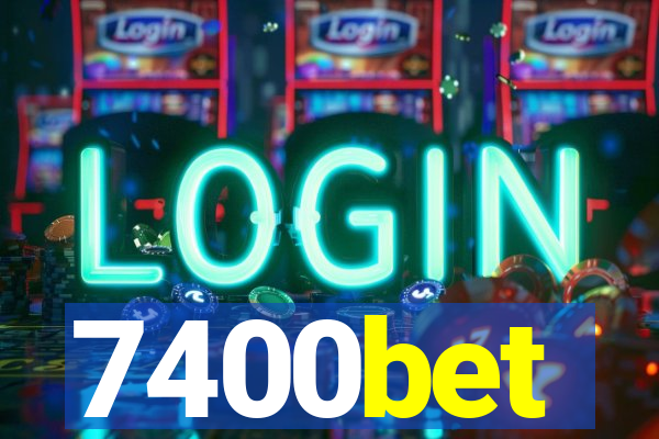 7400bet