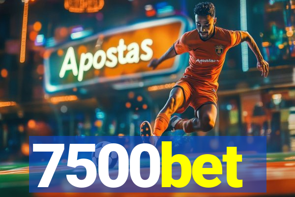 7500bet