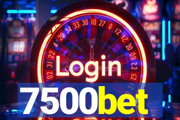 7500bet