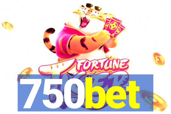 750bet