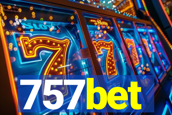 757bet