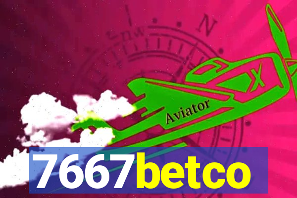 7667betco