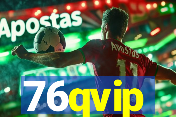 76qvip