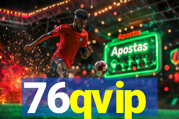 76qvip