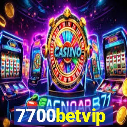 7700betvip