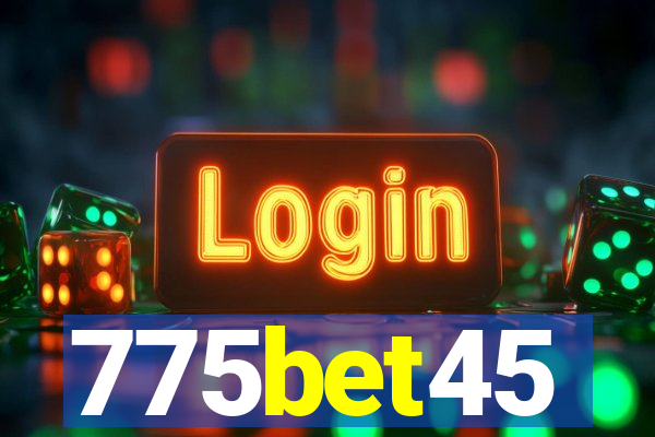 775bet45