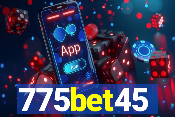 775bet45