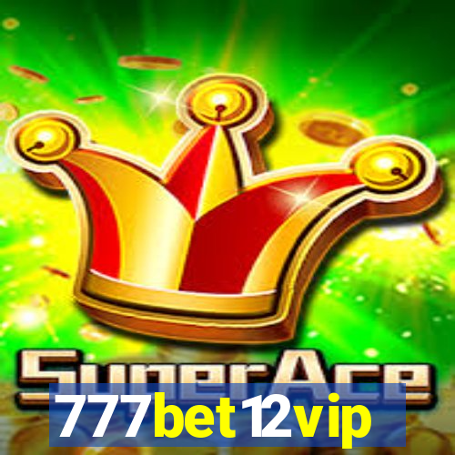 777bet12vip
