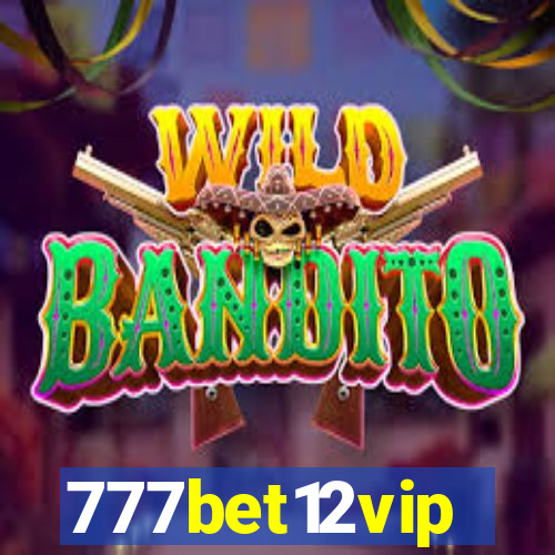 777bet12vip