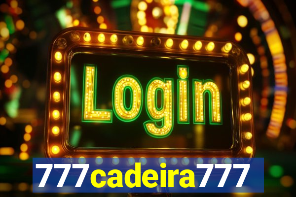 777cadeira777