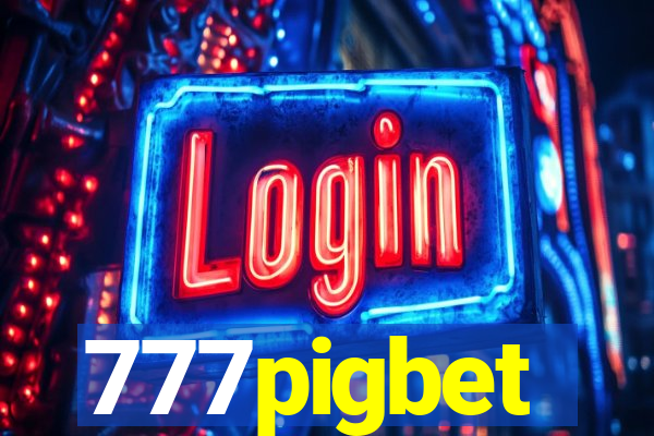 777pigbet