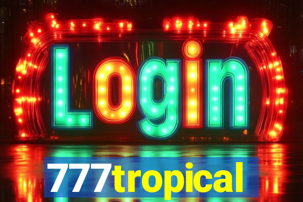 777tropical