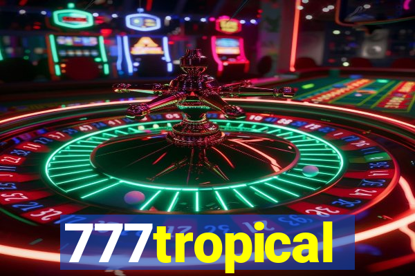 777tropical