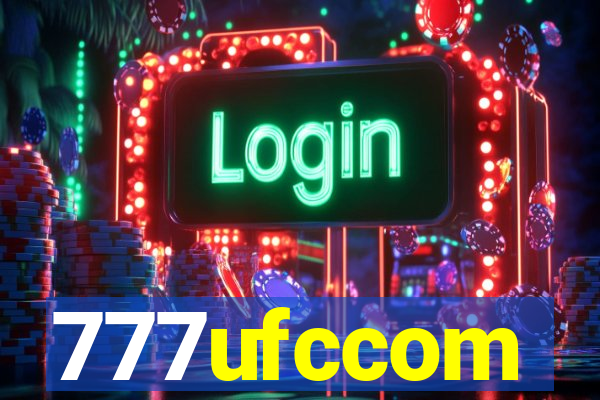 777ufccom